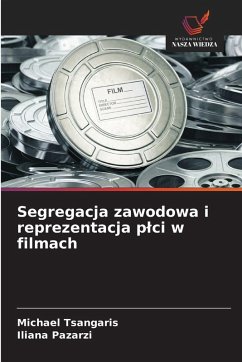 Cover Segregacja zawodowa i reprezentacja p¿ci w filmach