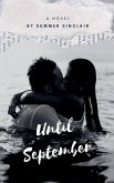 Until September Until September