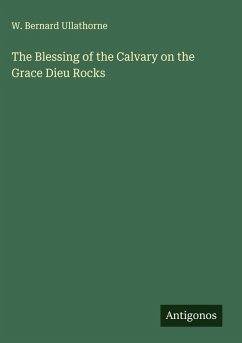 Cover The Blessing of the Calvary on the Grace Dieu Rocks