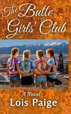 The Butte Girls' Club The Butte Girls' Club