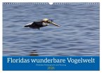 Floridas wunderbare Vogelwelt (Wandkalender 2026 DIN A3 quer), CALVENDO Monatskalender