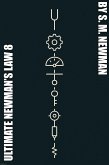 Ultimate Newman's Law 8 (Book of the Laws, #8) (eBook, ePUB) Ultimate Newman's Law 8 (Book of the Laws, #8) (eBook, ePUB)