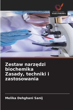 Cover Zestaw narz¿dzi biochemika Zasady, techniki i zastosowania