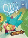 Optimistic Olly Stomps Into PRE-K! Optimistic Olly Stomps Into PRE-K!