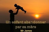 Un enfant abandonner par sa mère (eBook, ePUB) Un enfant abandonner par sa mère (eBook, ePUB)