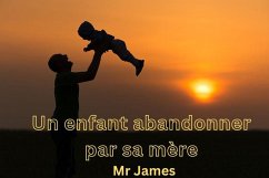 Cover Un enfant abandonner par sa mère (eBook, ePUB)