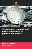 Segregação ocupacional e representação de género nos filmes