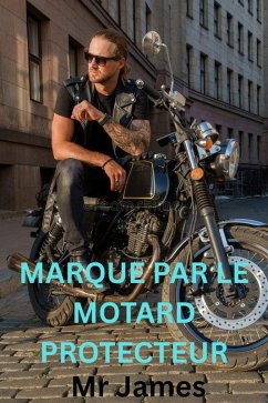 Cover Marque par le motard protecteur (eBook, ePUB)