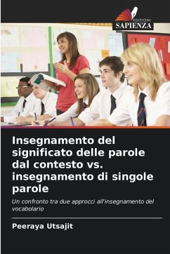 Insegnamento del significato delle parole dal contesto vs. insegnamento di singole parole - Utsajit, Peeraya Insegnamento del significato delle parole dal contesto vs. insegnamento di singole parole - Utsajit, Peeraya