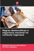 Regras democráticas e segurança nacional no contexto nigeriano Regras democráticas e segurança nacional no contexto nigeriano