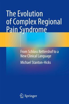 The Evolution of Complex Regional Pain Syndrome Cover The Evolution of Complex Regional Pain Syndrome