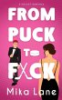 From Puck to F*ck - Bild 1