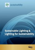 Sustainable Lighting & Lighting for Sustainability Sustainable Lighting & Lighting for Sustainability