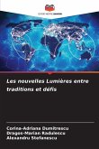 Les nouvelles Lumières entre traditions et défis Les nouvelles Lumières entre traditions et défis