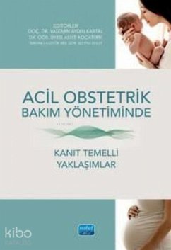 Cover Acil Obstetrik Bakim Yönetiminde Kanit Temelli Yaklasimlar