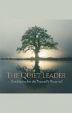 The Quiet Leader The Quiet Leader