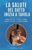 La salute del gatto inizia a tavola La salute del gatto inizia a tavola