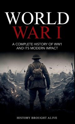 World War 1 - Alive, History Brought