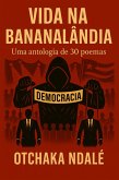 Vida na Bananalândia (eBook, ePUB) Vida na Bananalândia (eBook, ePUB)