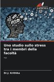 Uno studio sullo stress tra i membri della facoltà