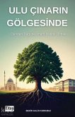 Ulu Cinarin Gölgesinde Ulu Cinarin Gölgesinde