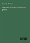 Anales históricos de la medicina en general