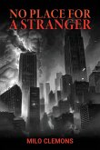 No Place for a Stranger No Place for a Stranger