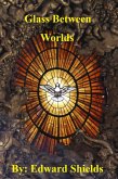 Glass Between Worlds (eBook, ePUB)