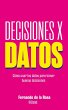 Decisiones x datos (eBook, ePUB) - Bild 1