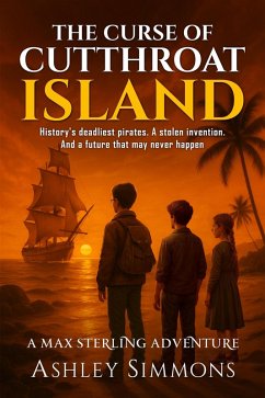 The Curse of Cutthroat Island (Max Sterling Adventures, #3) (eBook, ePUB) - Simmons, Ashley