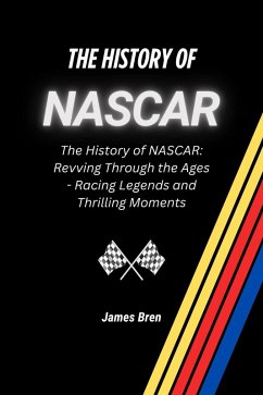 Cover The History of NASCAR (eBook, ePUB)