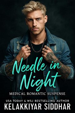 Cover Needle in Night: A Medical Romantic Suspense Thriller (eBook, ePUB)