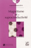 Magnétisme et supraconductivité (eBook, PDF) Magnétisme et supraconductivité (eBook, PDF)