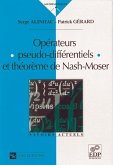 Opérateurs pseudo-différentiels et théorème de Nash-Moser (eBook, PDF)