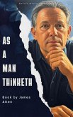 As a Man Thinketh (eBook, ePUB) As a Man Thinketh (eBook, ePUB)