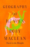 Geography of Heaven (eBook, ePUB)