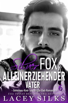Cover Silver Fox, alleinerziehender Vater (eBook, ePUB)