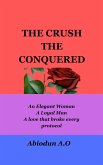 The Crush the Conquered (eBook, ePUB)