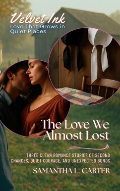 Cover The Love We Almost Lost (eBook, ePUB)