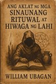 Ang Aklat ng mga Sinaunang Rituwal at Hiwaga ng Lahi (eBook, ePUB)