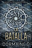 La Batalla (eBook, ePUB) La Batalla (eBook, ePUB)