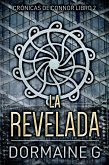 La Revelada (eBook, ePUB) La Revelada (eBook, ePUB)