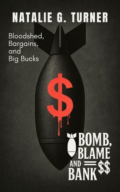 Cover Bomb, Blame, and Bank (eBook, ePUB)