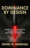 Dominance by Design (eBook, ePUB)