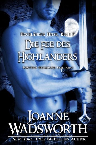 Die Fee des Highlanders (eBook, ePUB)