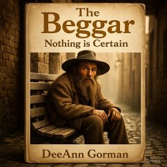 Cover The Beggar, Nothing is for Certain (eBook, ePUB)