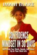 Confidence Mindset in 30 Days: Shift... - Bild 1