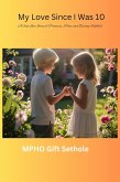 My love since I was 10 (eBook, ePUB)
