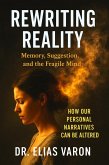 Rewriting Reality (eBook, ePUB) Rewriting Reality (eBook, ePUB)