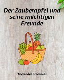 Der Zauberapfel und seine mächtigen Freunde (eBook, ePUB)